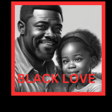 BLACK LOVE: Father and Daughter
